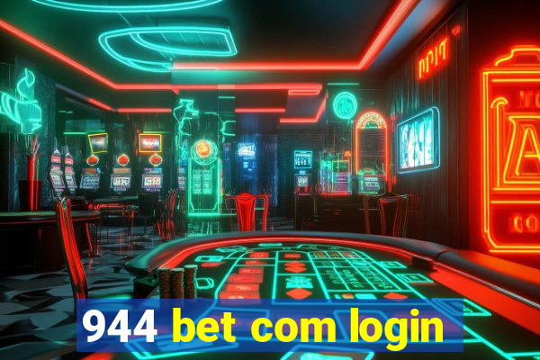 944 bet com login